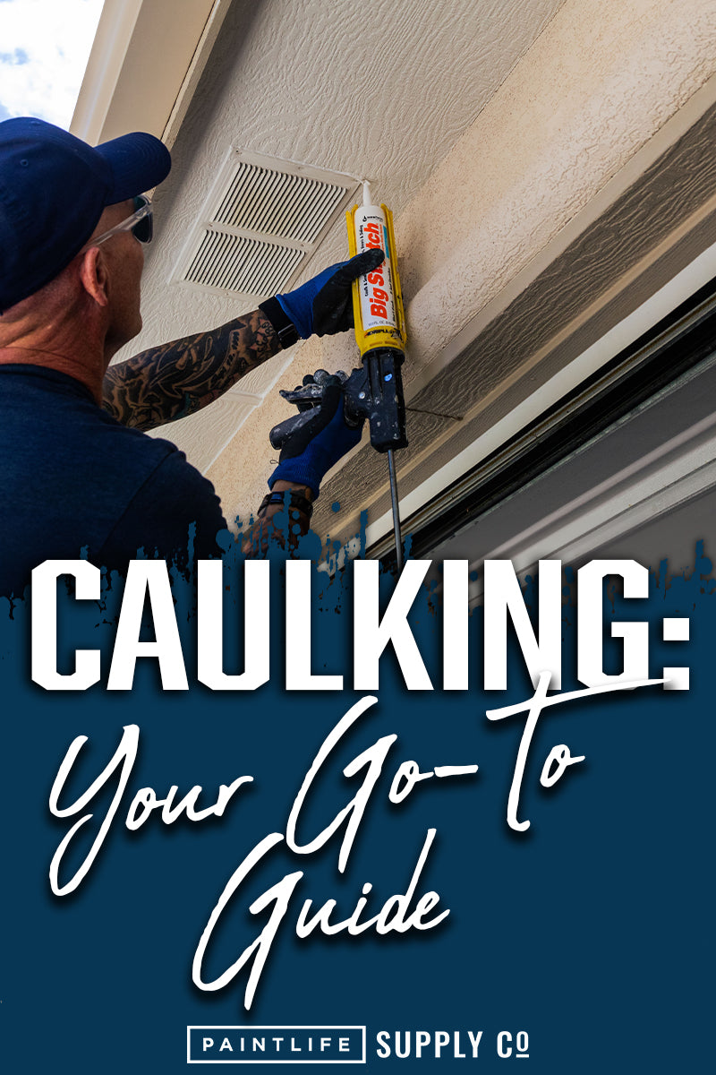 Caulking guide by The Idaho Painter