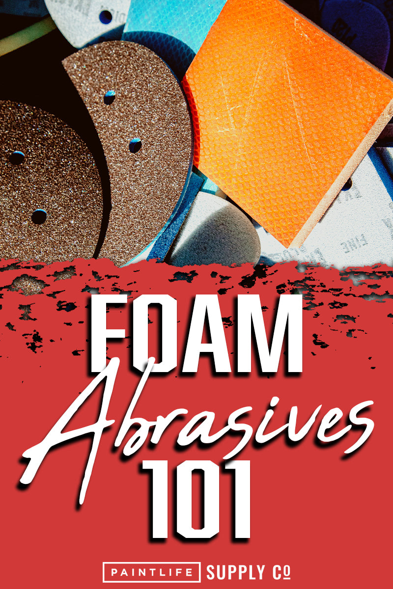 Foam Abrasives 101