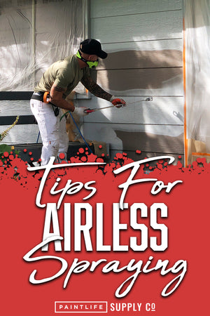 Tips For Airless Spraying