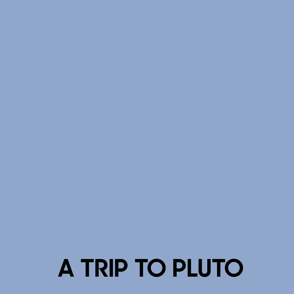 A Trip to Pluto